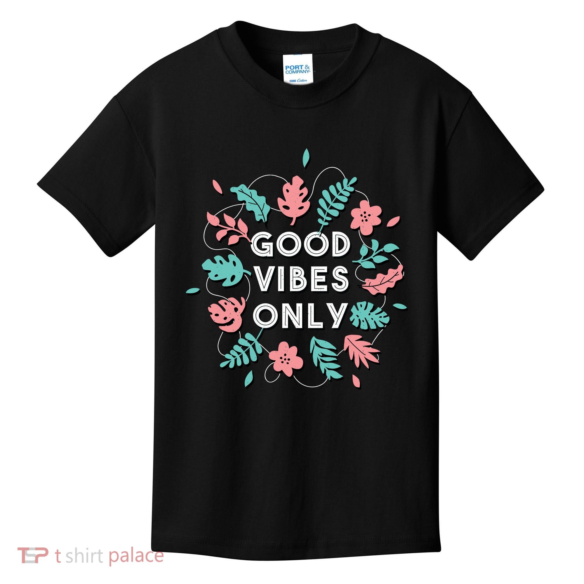 Good Vibes Only Flower Kids T-Shirt