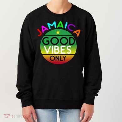 Good Vibes Only Jamaica Women's Sweatshirt