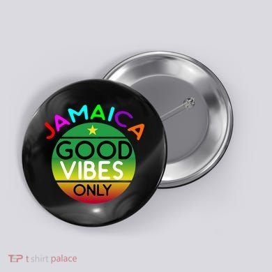 Good Vibes Only Jamaica Button