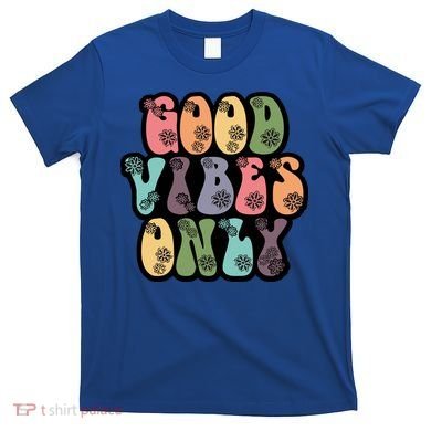 Good Vibes Only Retro 80's Hip T-Shirt