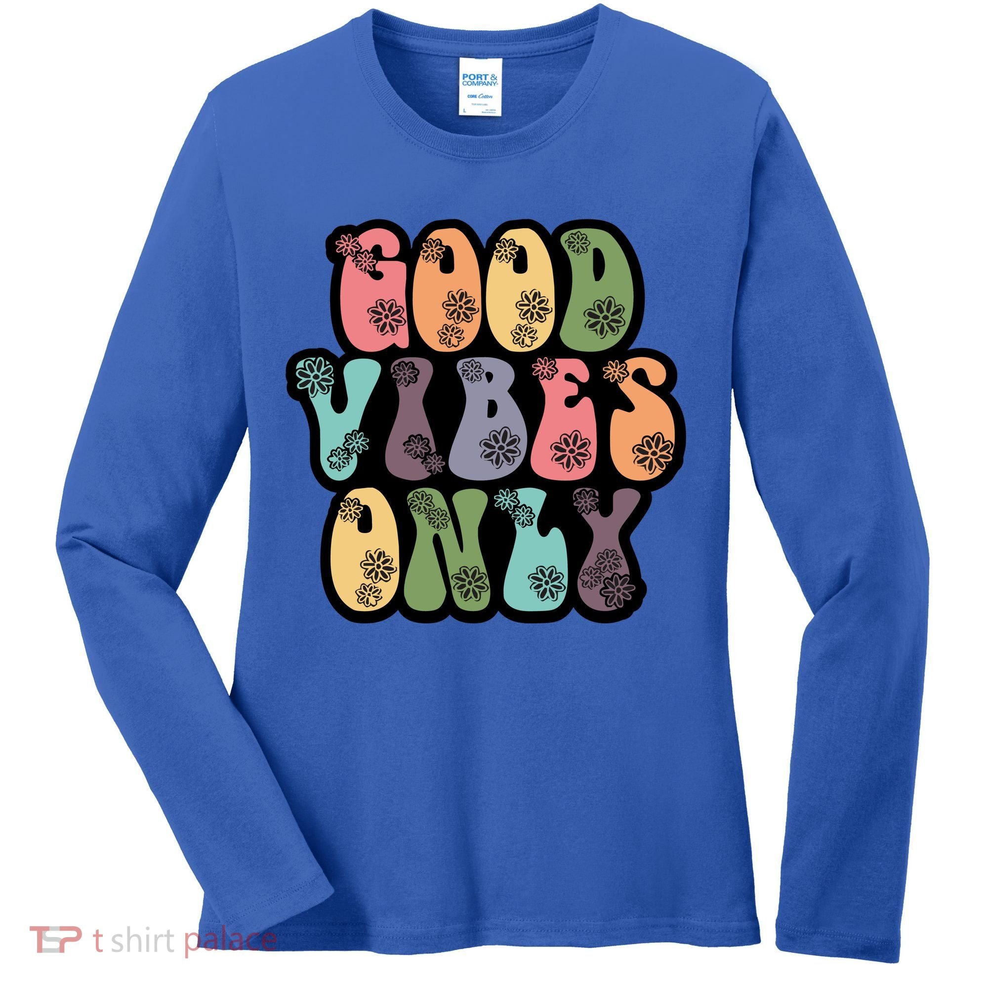 Good Vibes Only Retro 80's Hip Women's Long Sleeve Shirt