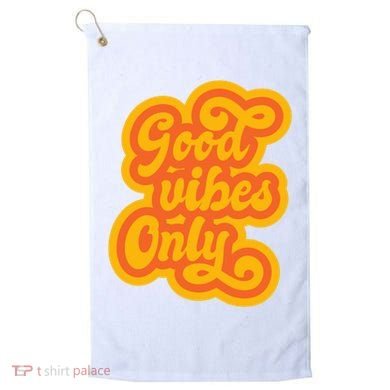 Good Vibes Only Vintage Golf Towel