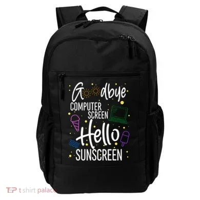 Goodbye Computer Screen Hello Sunscreen Backpack