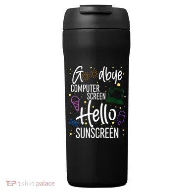 Goodbye Computer Screen Hello Sunscreen 24oz Duet Stainless Steel Tumbler
