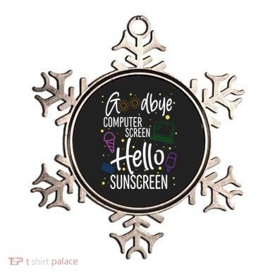 Goodbye Computer Screen Hello Sunscreen Ornament