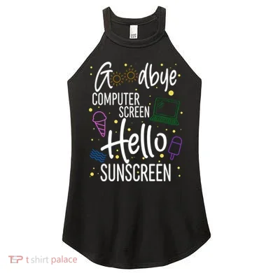 Goodbye Computer Screen Hello Sunscreen Women's Perfect Tri Rocker Tank