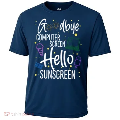 Goodbye Computer Screen Hello Sunscreen Cooling Performance Crew T-Shirt