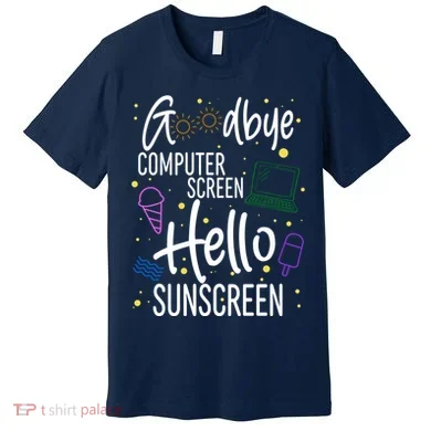 Goodbye Computer Screen Hello Sunscreen Premium T-Shirt