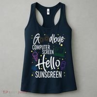 Goodbye Computer Screen Hello Sunscreen Women's Tank Top thumb 3