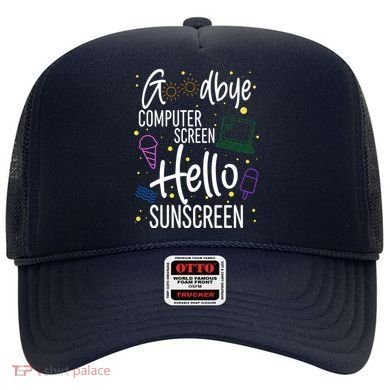 Goodbye Computer Screen Hello Sunscreen Hat