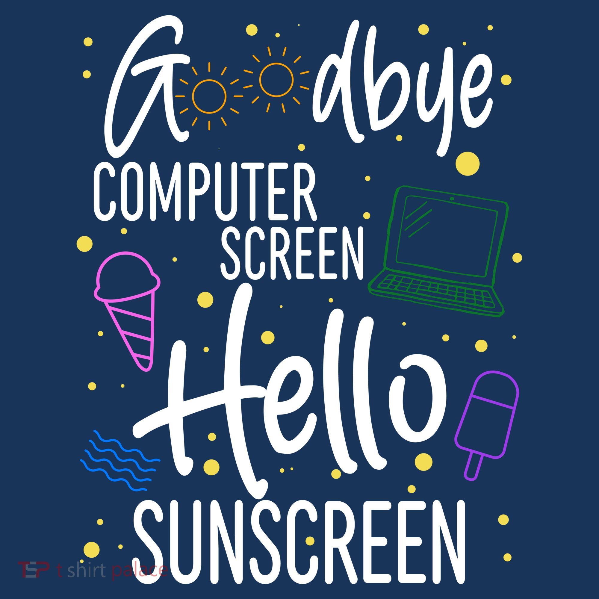 Goodbye Computer Screen Hello Sunscreen Tank Top