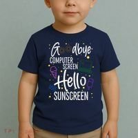 Goodbye Computer Screen Hello Sunscreen Toddler T-Shirt thumb 2