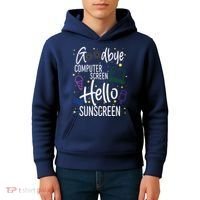 Goodbye Computer Screen Hello Sunscreen Kids Hoodie thumb 4