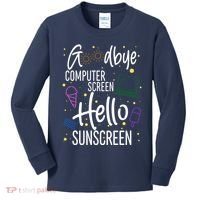 Goodbye Computer Screen Hello Sunscreen Kids Long Sleeve Shirt thumb 0