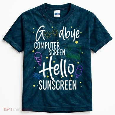 Goodbye Computer Screen Hello Sunscreen Kids Tie-Dye T-Shirt