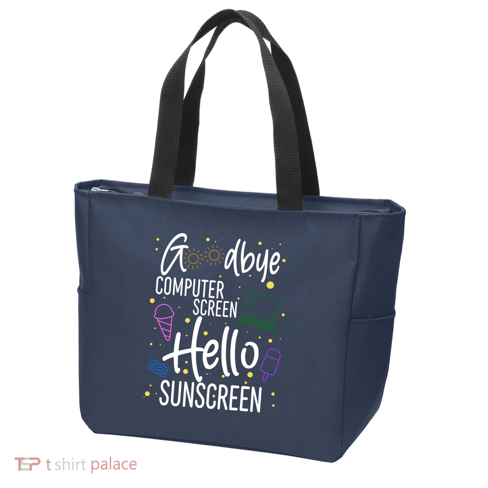Goodbye Computer Screen Hello Sunscreen Tote Bag