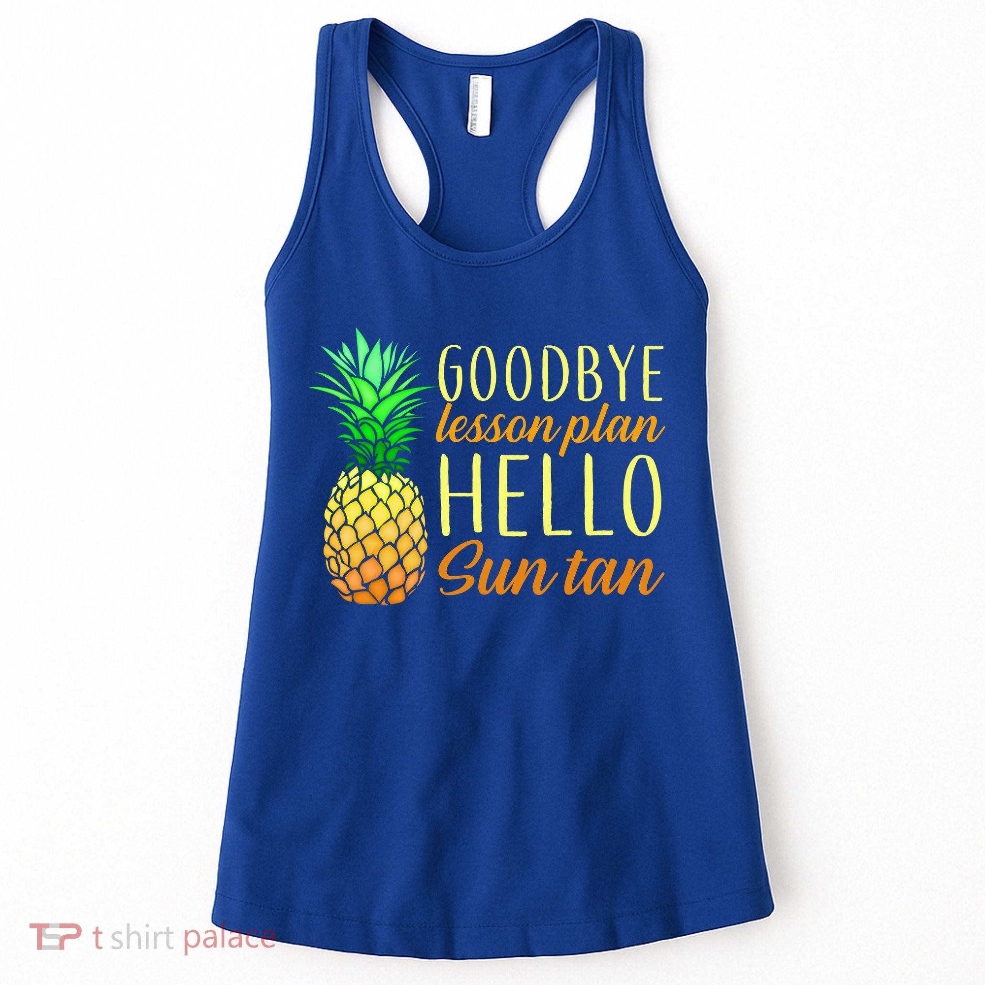 Goodbye Lesson Plan Hello Sun Tan Women's Tank Top