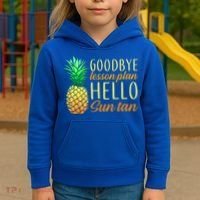 Goodbye Lesson Plan Hello Sun Tan Kids Hoodie thumb 3