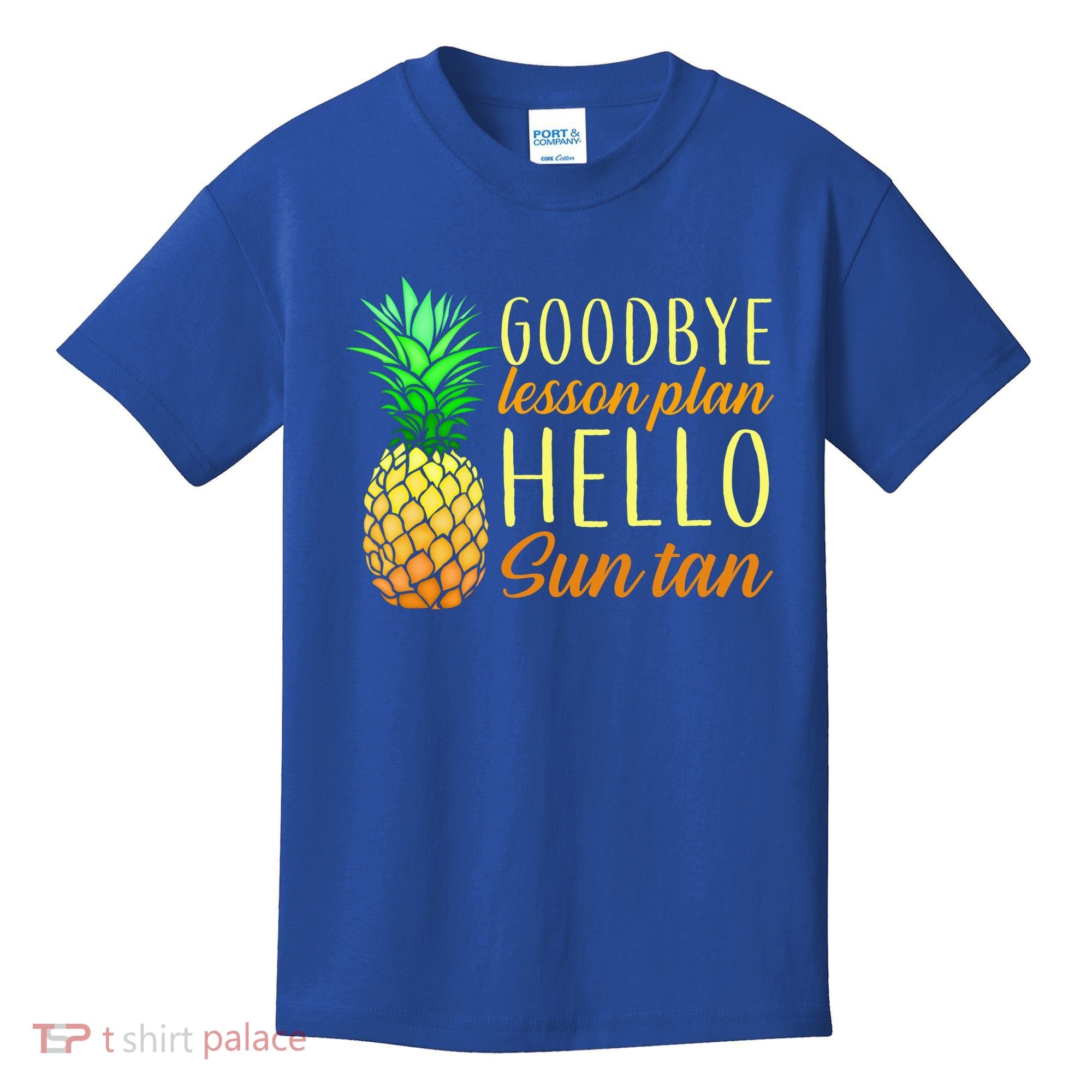 Goodbye Lesson Plan Hello Sun Tan Kids T-Shirt