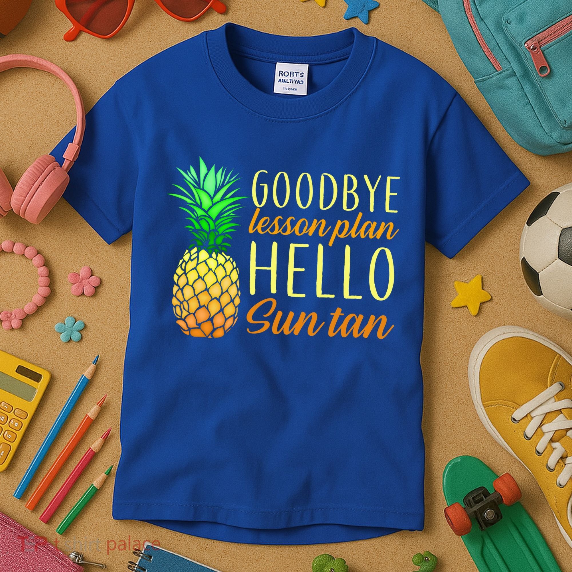 Goodbye Lesson Plan Hello Sun Tan Kids T-Shirt