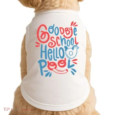 Goodbye School Hello Pool Doggie Tank