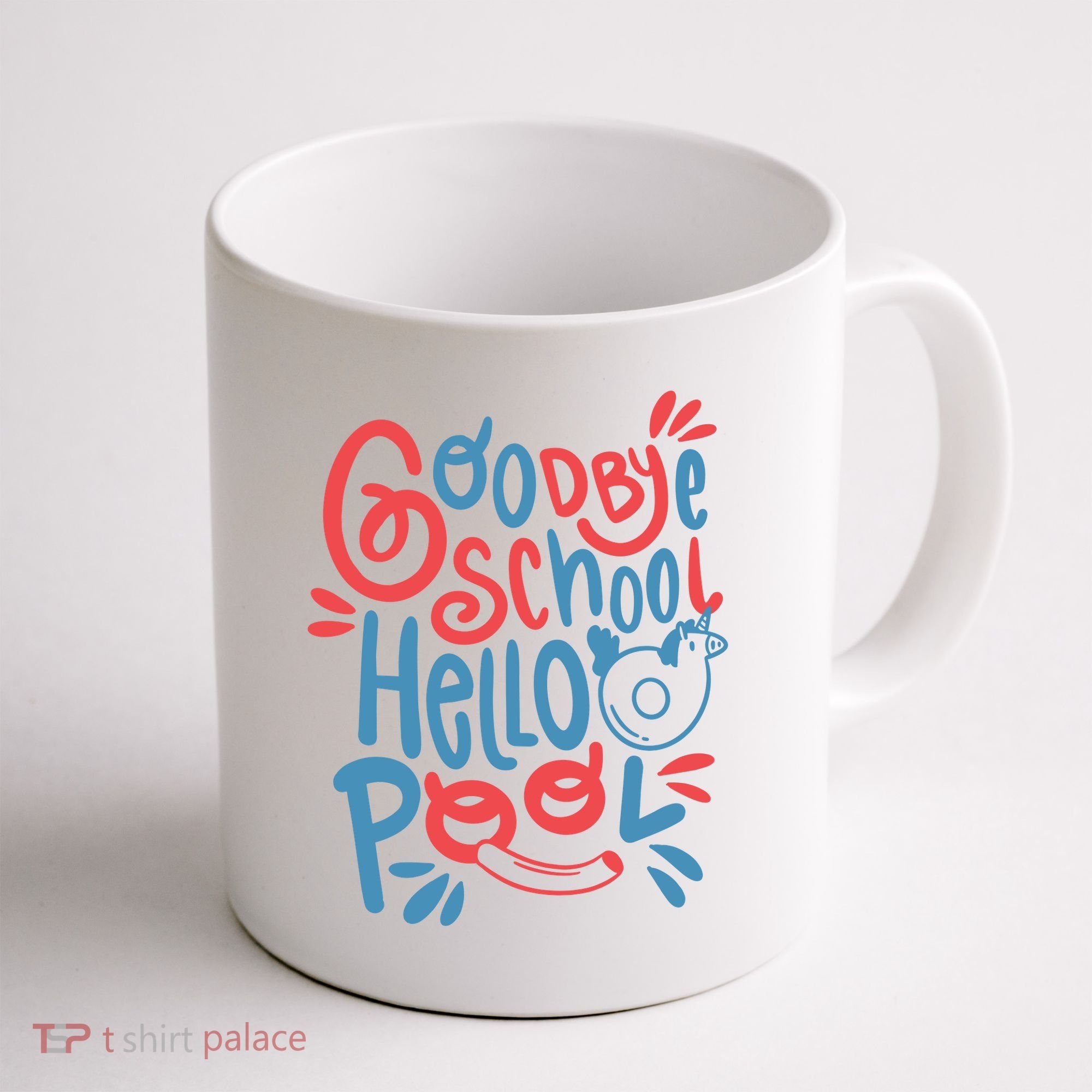 Goodbye School Hello Pool Coffee Mug