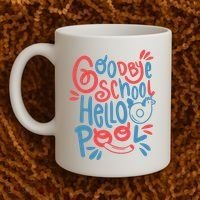 Goodbye School Hello Pool Coffee Mug thumb 2