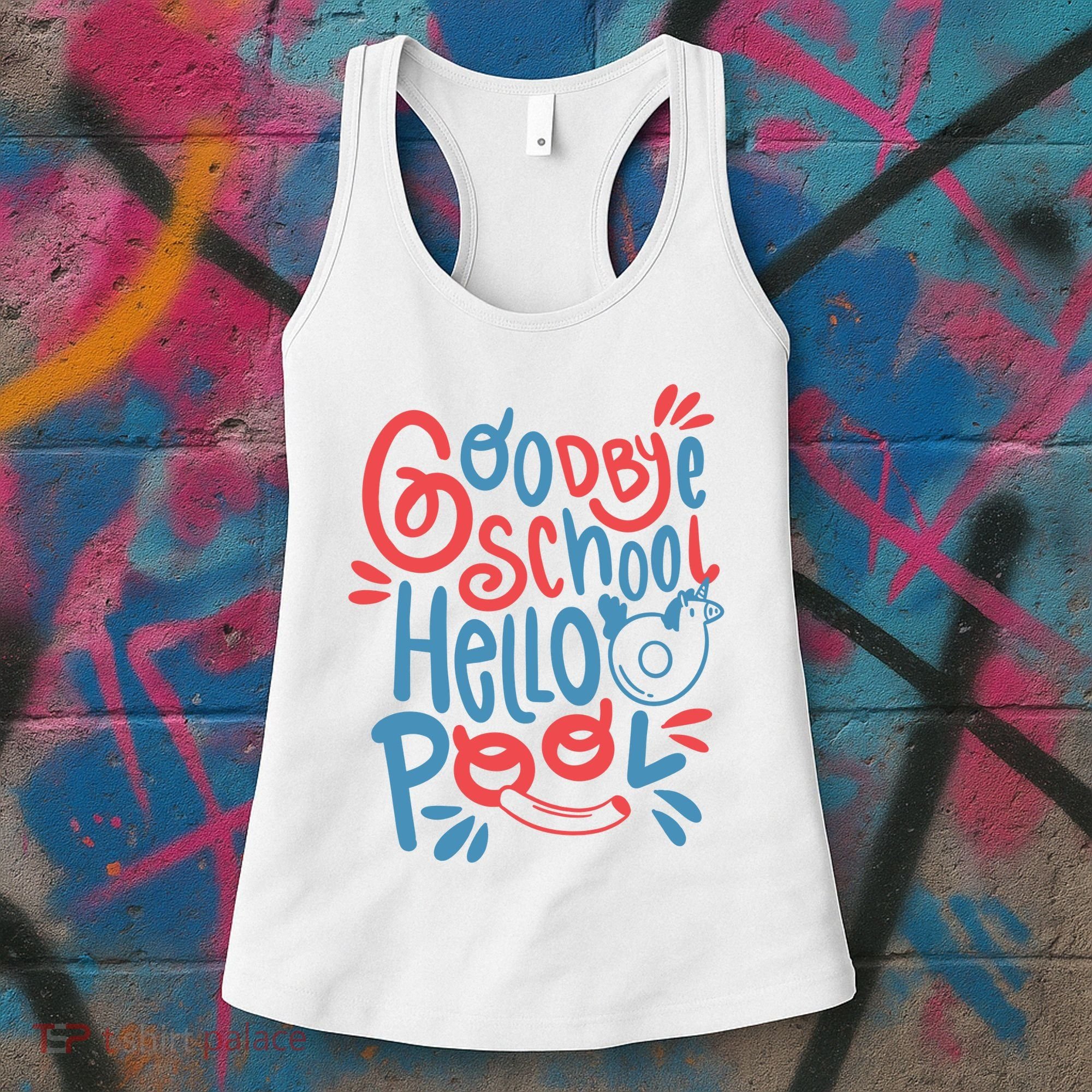 Goodbye School Hello Pool Women's Tank Top