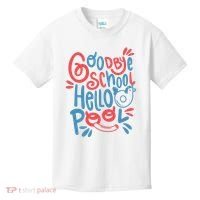 Goodbye School Hello Pool Kids T-Shirt thumb 0