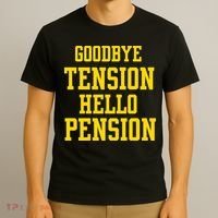 Goodbye Tension Hello Pension T-Shirt thumb 3