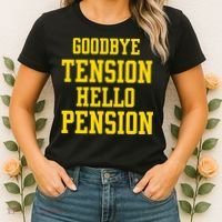 Goodbye Tension Hello Pension Women's T-Shirt thumb 2
