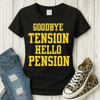 Goodbye Tension Hello Pension Women's T-Shirt thumb 3