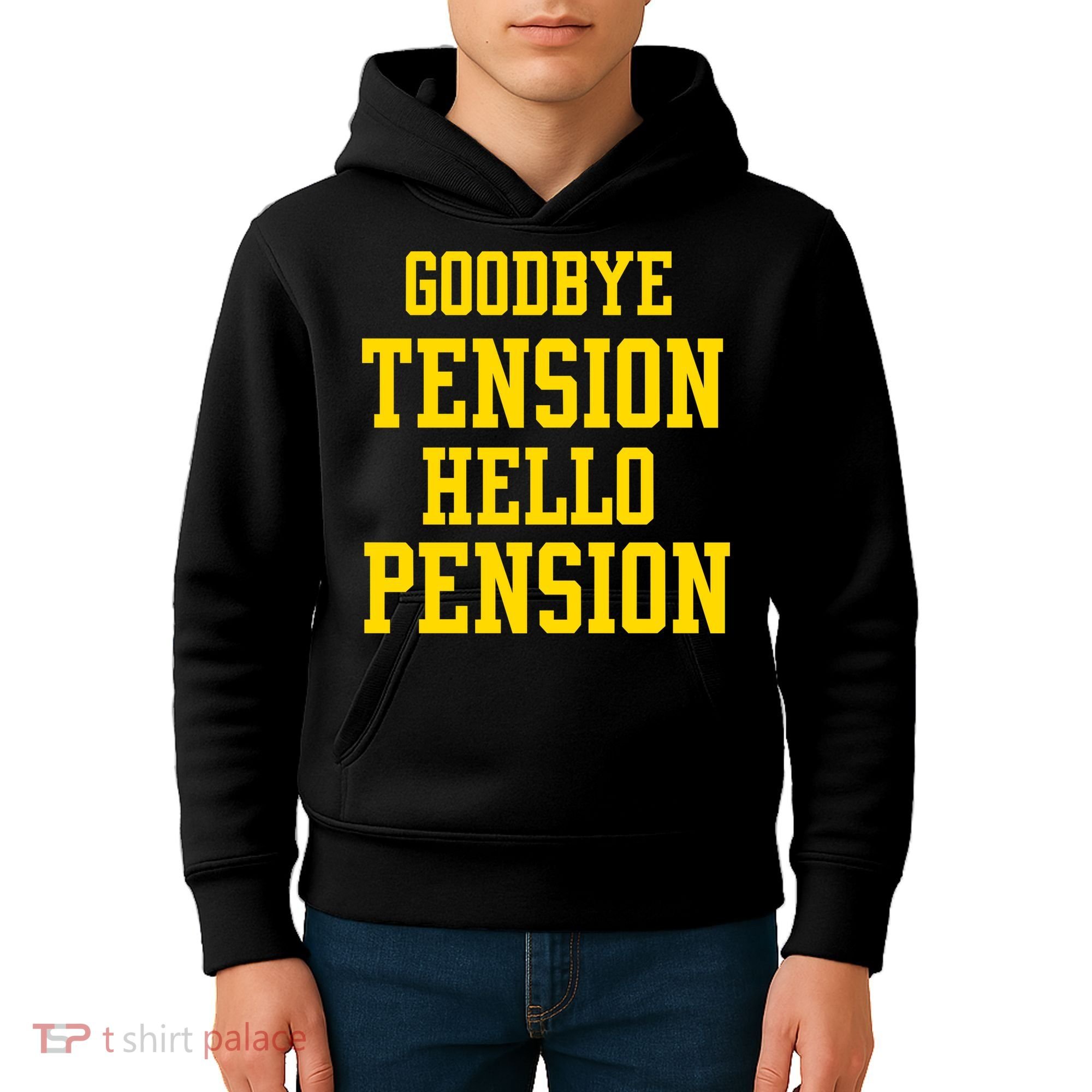 Goodbye Tension Hello Pension Kids Hoodie