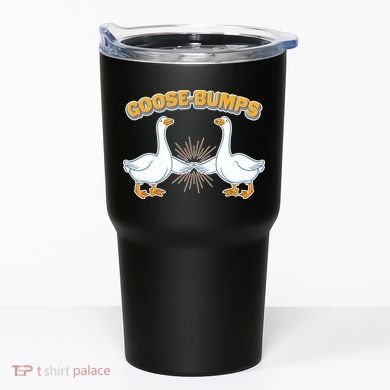 Goose Bumps Tumbler
