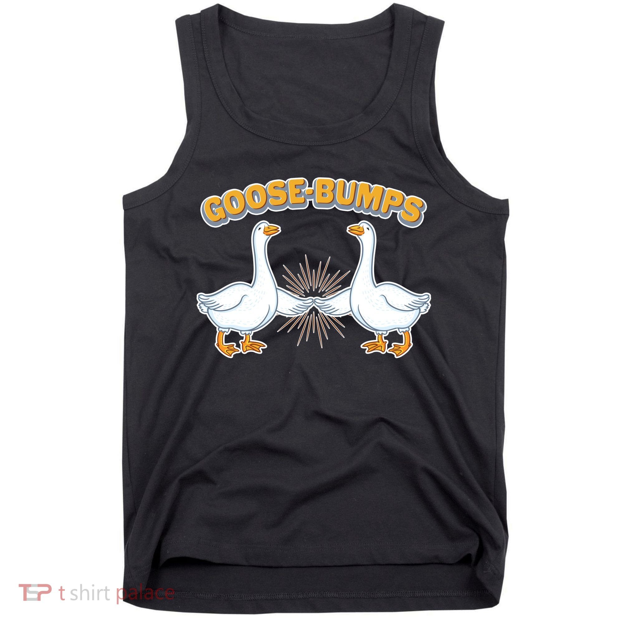 Goose Bumps Tank Top