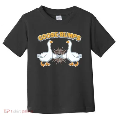 Goose Bumps Toddler T-Shirt