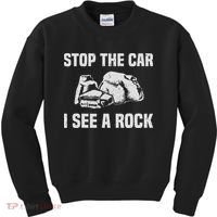 Geologist Outfit Rock Collector Stop The Car I See A Rock Kids Sweatshirt thumb 0
