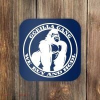 Gorilla Gang We Buy And HODL Meme Stonk Coaster thumb 0