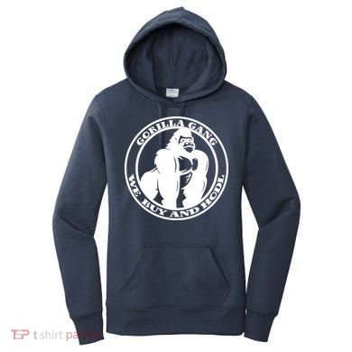 Gorilla Gang We Buy And HODL Meme Stonk Women's Hoodie