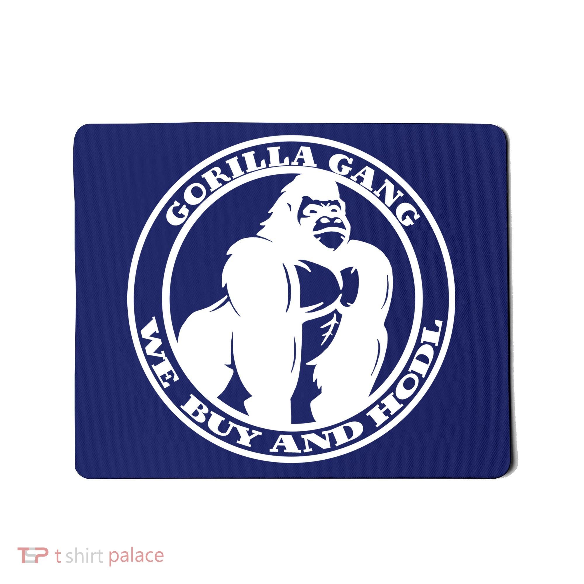 Gorilla Gang We Buy And HODL Meme Stonk Mousepad