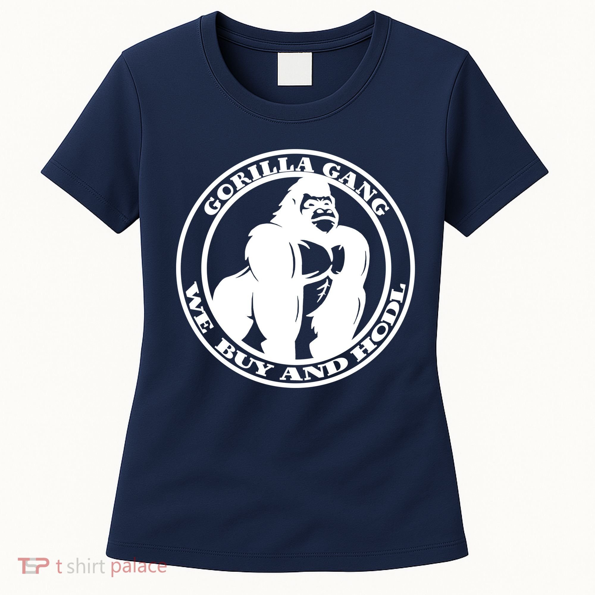 Gorilla Gang We Buy And HODL Meme Stonk Women's T-Shirt