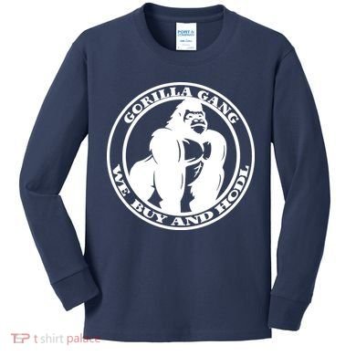 Gorilla Gang We Buy And HODL Meme Stonk Kids Long Sleeve Shirt