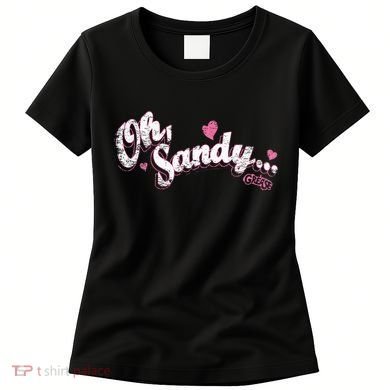 Grease Oh Sandy Women's T-Shirt