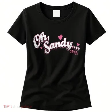 Grease Oh Sandy Women's T-Shirt