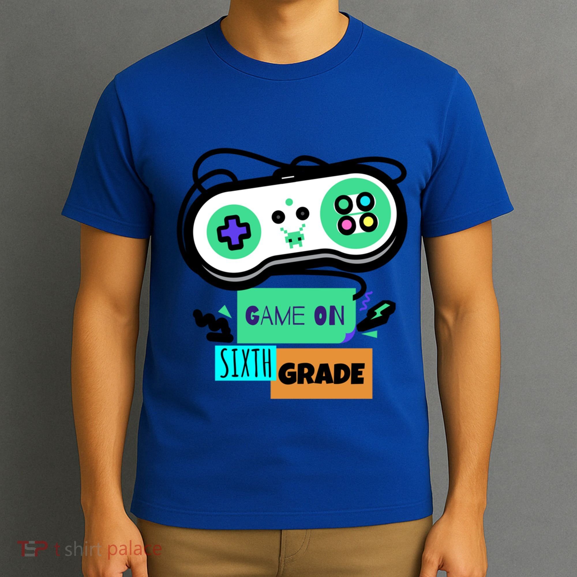 Game On Sixth Grade First Day Of 6Th Grade Back To School Gift T-Shirt