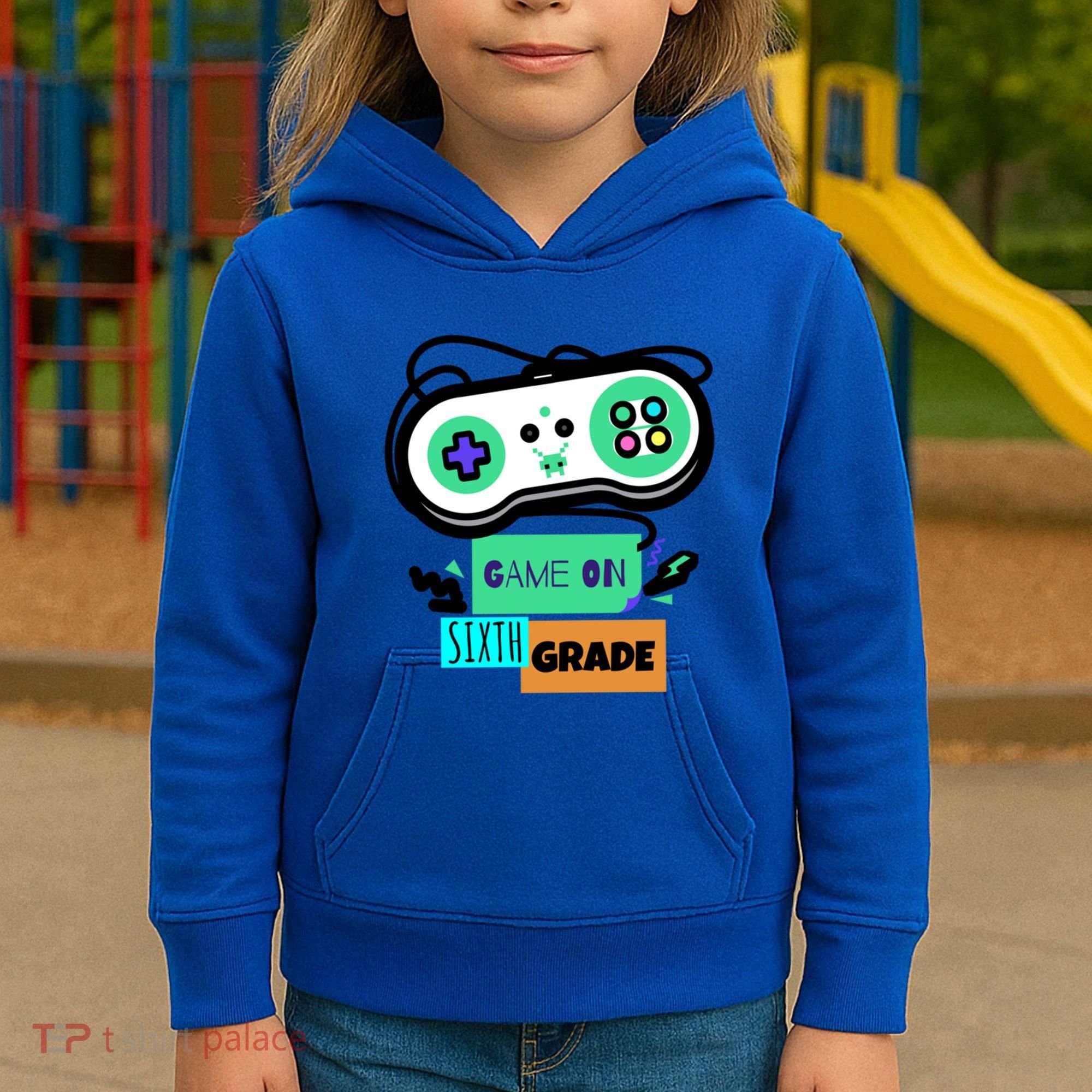 Game On Sixth Grade First Day Of 6Th Grade Back To School Gift Kids Hoodie