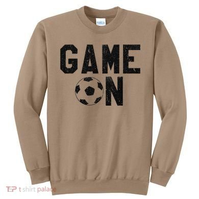 Game On Soccer Soccer Apparel Sweatshirt