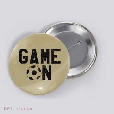 Game On Soccer Soccer Apparel Button