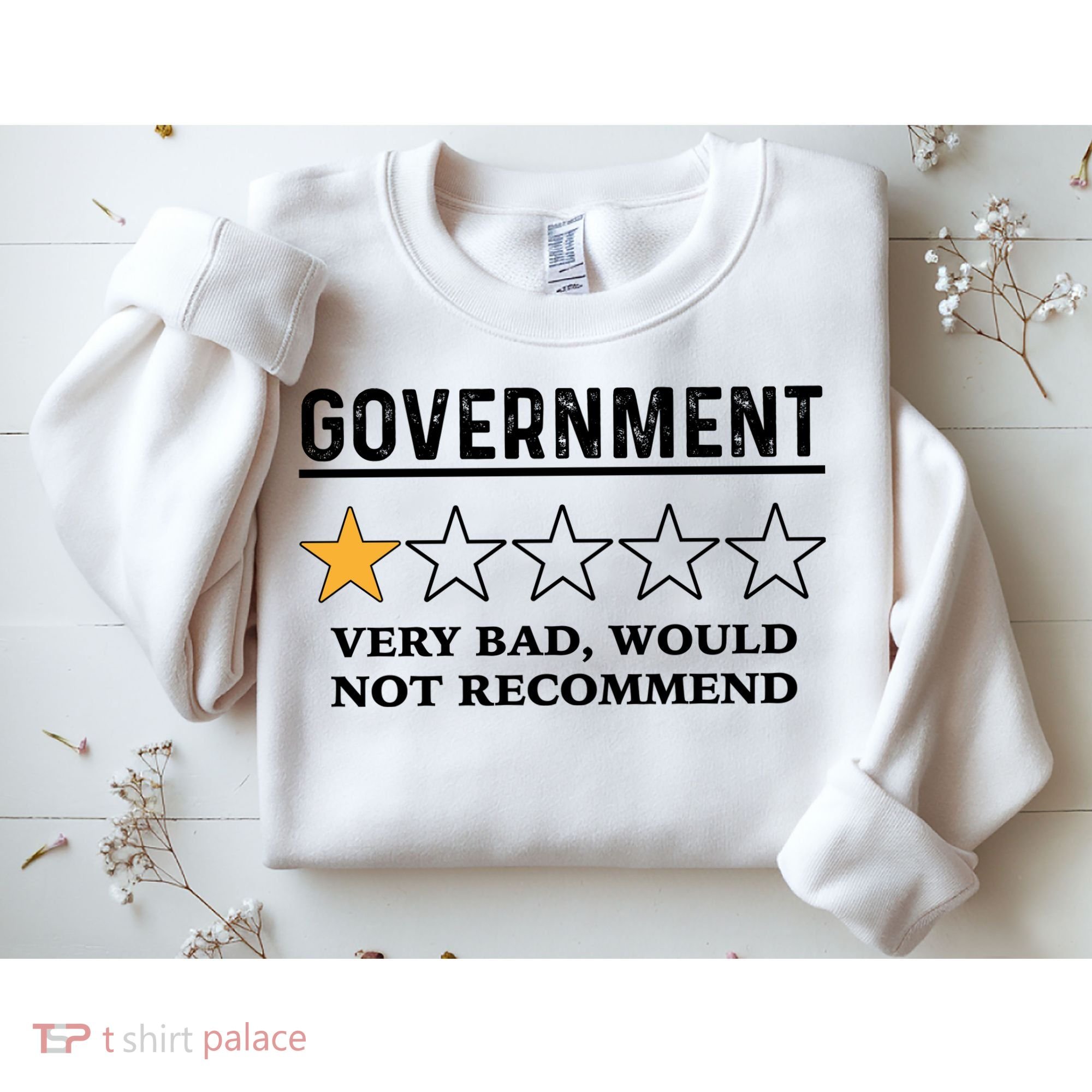 Government One Star Very Bad Would Not Recommend Shirt Funny Government One Star Sweatshirt