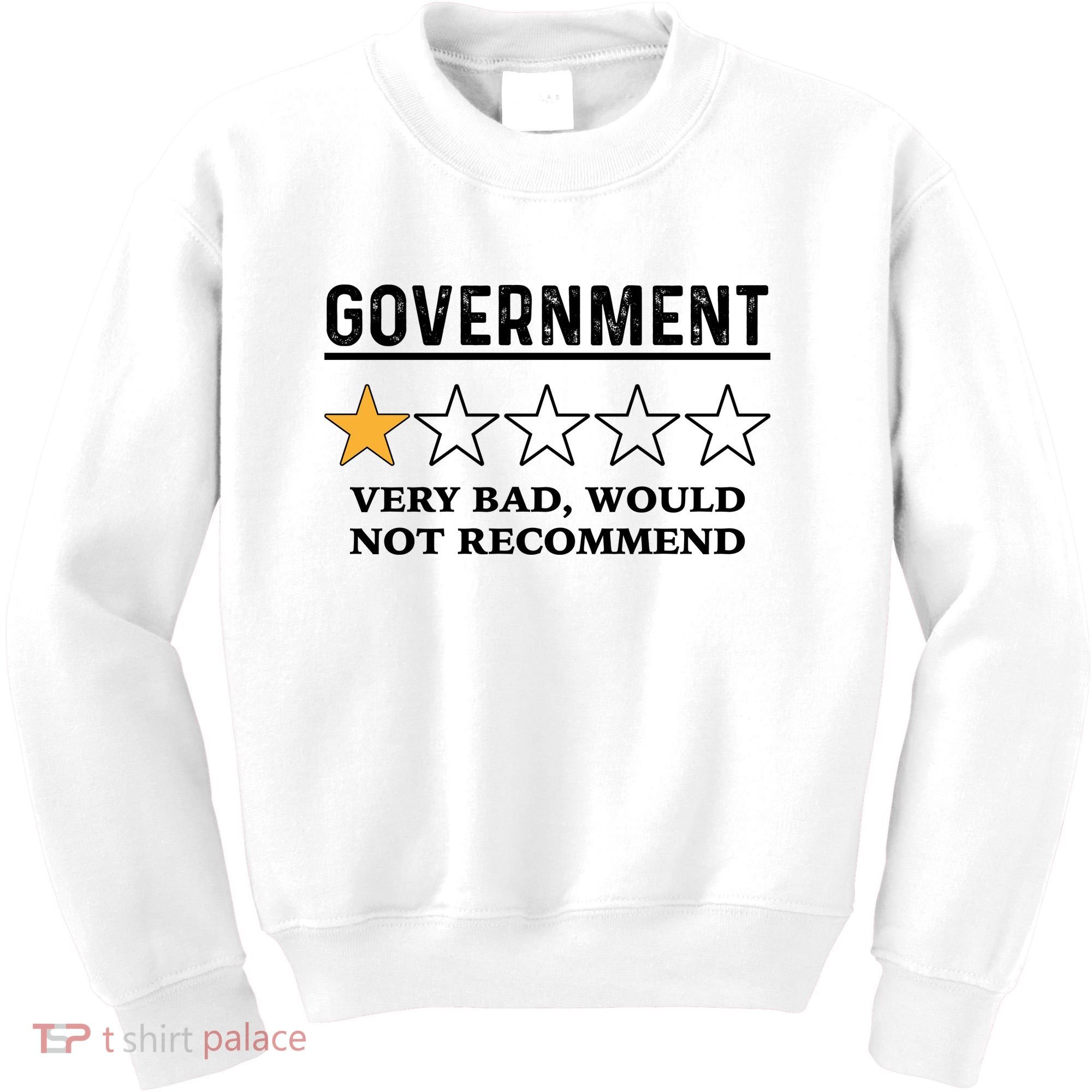 Government One Star Very Bad Would Not Recommend Shirt Funny Government One Star Kids Sweatshirt